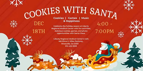 Cookies & Photos with Santa || Hosted By Liberty Regional Medical Center