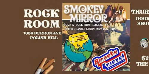 THU 7\/23, ROCK ROOM: SMOKEY MIRRORS (TX), AMOEBA KNIEVEL, EARTH BALANCE