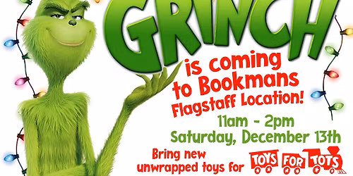 The Grinch is Coming to Bookmans Flagstaff!