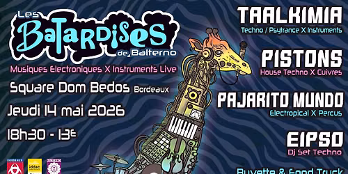 ANNULATION - LES BATARDISES de Balterno! Musiques Electroniques X Instruments Live