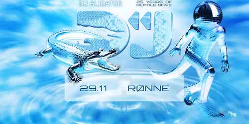 DJ ALIGATOR – 25 YEARS OF REPTILE RAVE