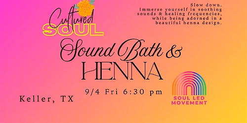 Sound Bath & Henna
