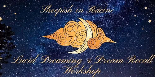 Lucid Dreaming & Dream Recall Workshop