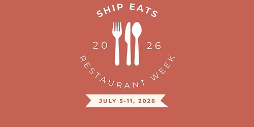 Ship Eats Restaurant Week