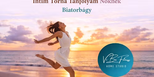 Intim Torna Tanfolyam N\u0151knek - Biatorb\u00e1gy