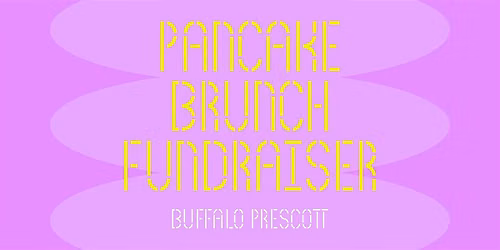 Buffalo Prescott Pancake Brunch Fundraiser