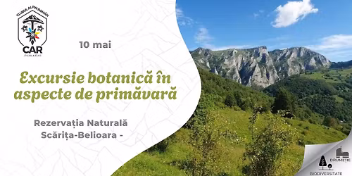 Excursie botanic\u0103 \u00een Rezerva\u021bia Natural\u0103 Sc\u0103ri\u021ba-Belioara - aspecte de prim\u0103var\u0103