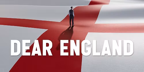 Dear England Live at Liverpool Empire