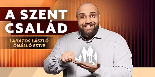 A Szent Csal\u00e1d - Lakatos L\u00e1szl\u00f3 \u00f6n\u00e1ll\u00f3 estje