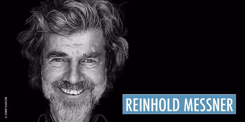 Reinhold Messner: \u00dcber Leben - der neue Live-Vortrag \u2022 Rheine