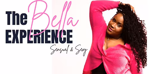The Bella Experience