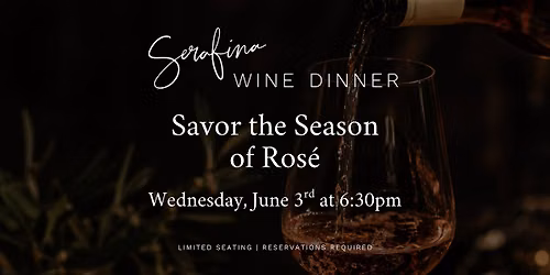 Serafina Wine Dinner