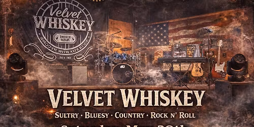 LIVE Music Sat Nights!! with Velvet Whiskey