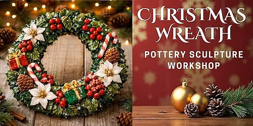 Christmas Wreath Pottery Workshop