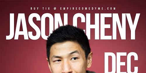 JASON CHENY at Empire Comedy Club
