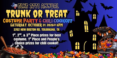 ELKS LODGE 2771 ANNUAL TRUNK OR TREAT, COSTUME PARTY & CHILI COOK OFF 
