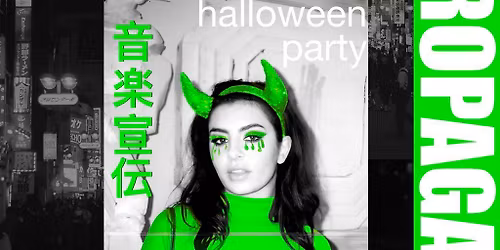 PROPAGANDA. halloween party. indie clubnight. the fleece.