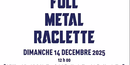 Full M\u00e9tal Raclette 