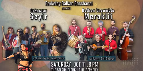 Orkestar Seyir and Meraklii at the Bacchanal