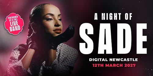A Night Of Sade in Newcastle!