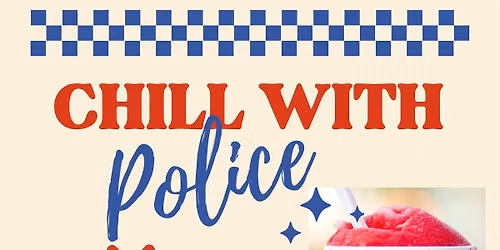 Chill with Police