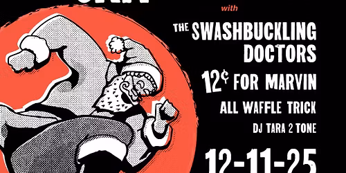 The Swashbuckling Doctors & 12 Cents For Marvin