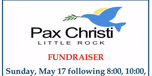 Pax Christi Little Rock Fundraiser 