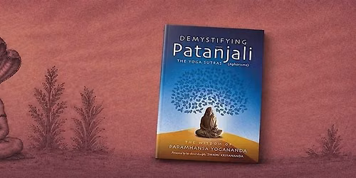 Living the Yoga Sutras of Patanjali
