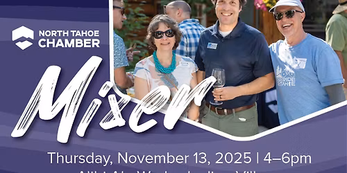 North Tahoe Chamber Mixer | November 13