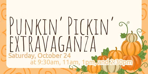 Punkin' Pickin' Extravaganza