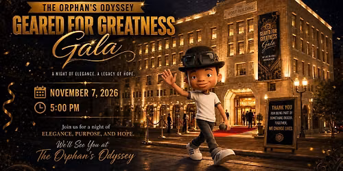 Orphan's Odyssey Geared For Greatness Gala
