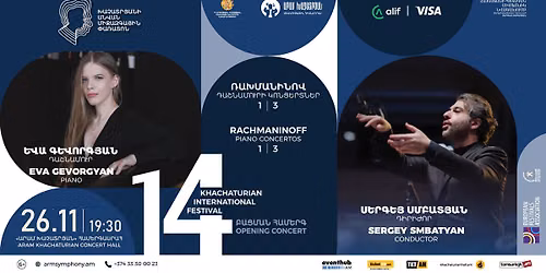 14TH KHACHATURIAN INTERNATIONAL FESTIVAL OPENING CONCERT | EVA GEVORGYAN | SERGEY SMBATYAN