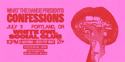 CONFESSIONS: A Madonna + Disco Pop Night - PORTLAND (21+)