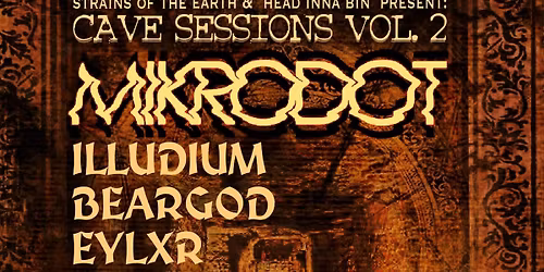 Cave Sessions Vol. 2 Ft. Mikrodot