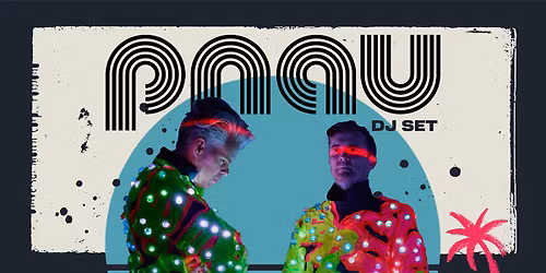 PNAU DJ's + Comfort Royale at The Warehouse Townsville