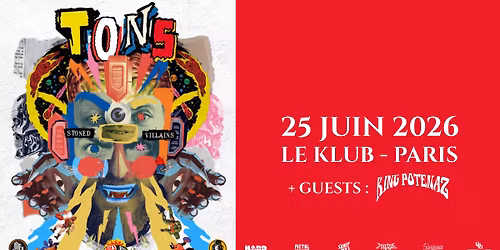 TONS + guests : King Potenaz @ Le Klub