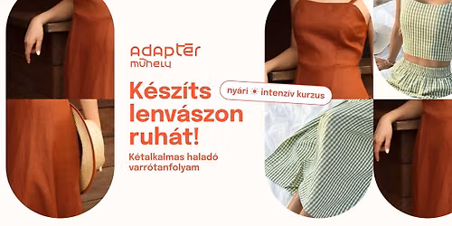 K\u00e9sz\u00edts lenv\u00e1szon ruh\u00e1t! | k\u00e9talkalmas ny\u00e1ri intenz\u00edv kurzus