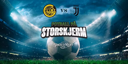 Bod\u00f8\/Glimt - Juventus