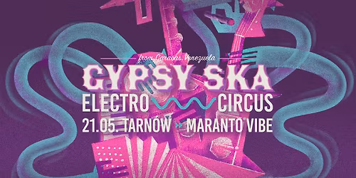 \ud83d\udd25 Gypsy Ska (VE) \u2013 pierwszy raz w Tarnowie! | Maranto VIBE