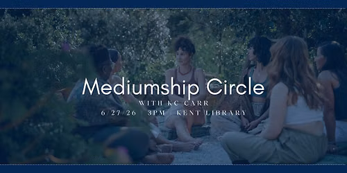 Mediumship Circle with KC Carr