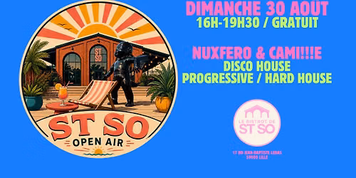 \u2600\ufe0f ST-SO OPEN AIR \u2600\ufe0f NUXFERO & CAMI!!!E \u2600\ufe0f GRATUIT