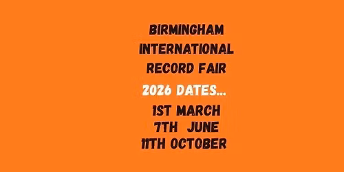 BIRMINGHAM INTERNATIONAL RECORD FAIR