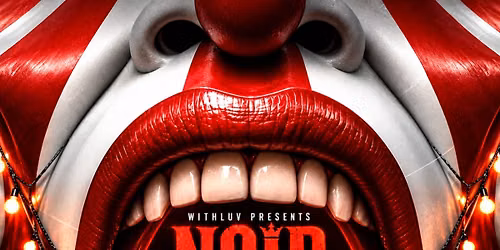 NOIR NIGHTS: FREAK SHOW By WITHLUV