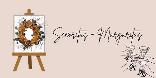 Se\u00f1oritas + Margaritas at Morgan's Cantina