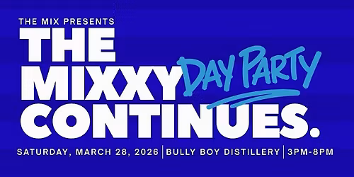 THE MIXXY CONTINUES " DAY PARTY"