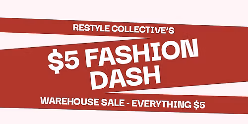 Warehouse Sale - $5 Fashion Dash 