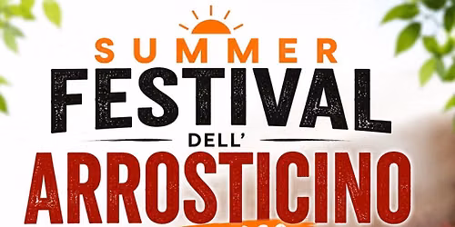 FESTIVAL DELL\u2019ARROSTICINO AL LAGO - CASTEL GANDOLFO