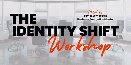 The Identity Shift Workshop