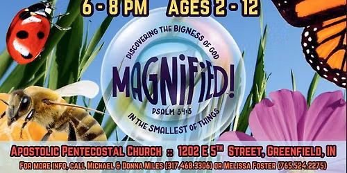 Apostolic Pentecostal Church - "Magnified" Vacation Bible School