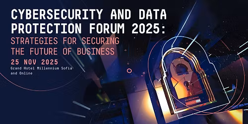 Cybersecurity and Data Protection Forum 2025